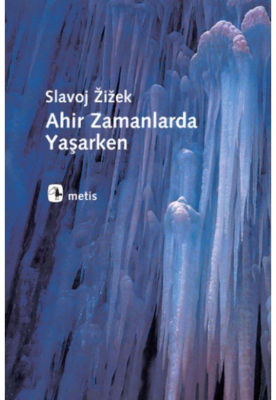 Ahir Zamanlarda Yaşarken