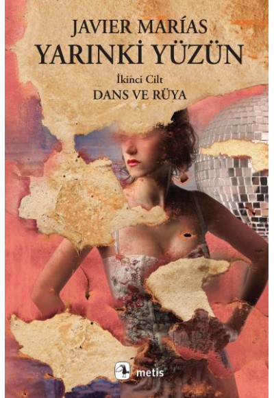 Yarınki Yüzün Cilt 2: Dans ve Rüya