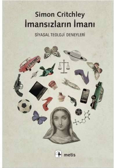İmansızların İmanı  Siyasal Teoloji Deneyleri