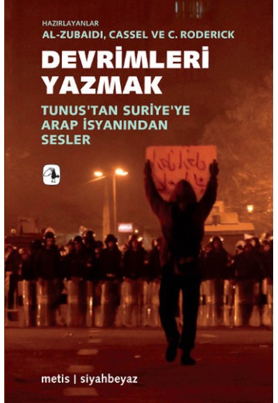 Devrimleri Yazmak  Tunus'tan Suriye'ye Arap  İsyanından Sesler