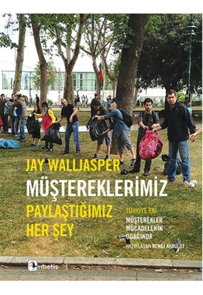 Müştereklerimiz  Paylaştığımız Her Şey