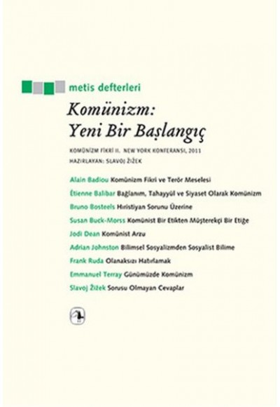 Komünizm: Yeni Bir Başlangıç  Komünizm Fikri II, New York Konferansı, 2011