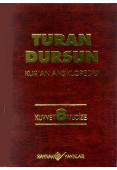 Kur’an Ansiklopedisi Cilt 8 Kuvvet -Mucize