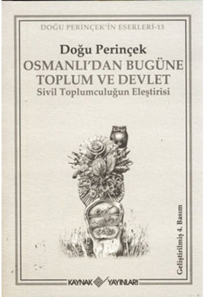 Osmanlı’dan Bugüne Toplum ve Devlet