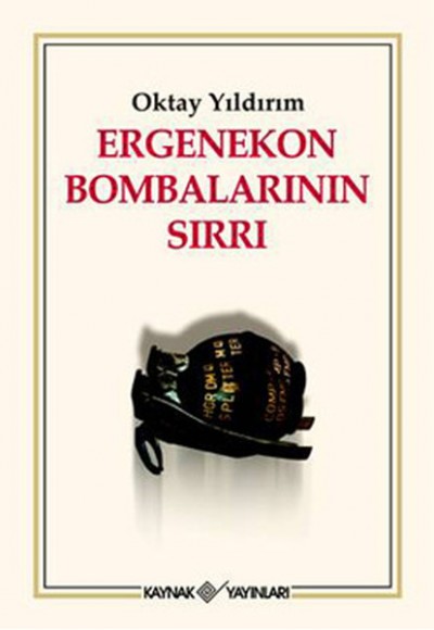 Ergenekon Bombalarının Sırrı