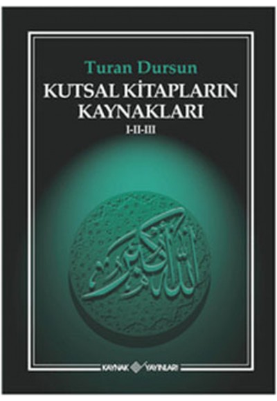 Kutsal Kitapların Kaynakları 1-2-3