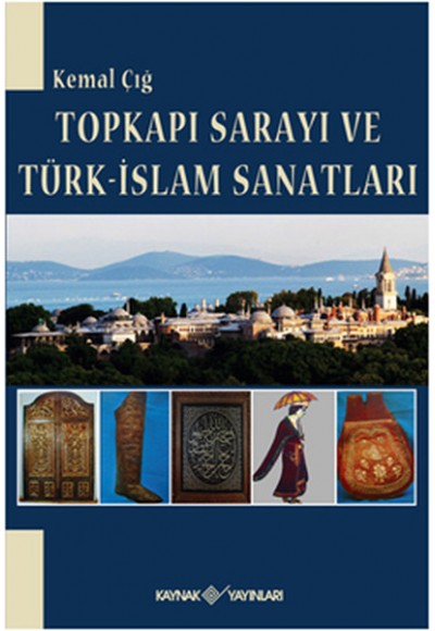 Topkapı Sarayı ve Türk-İslam Sanatları