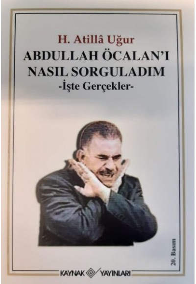 Abdullah Öcalan'ı Nasıl Sorguladım  İşte Gerçekler