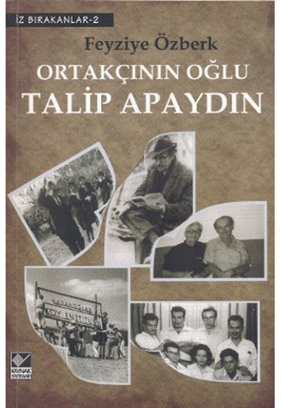 Ortakçının Oğlu Talip Apaydın