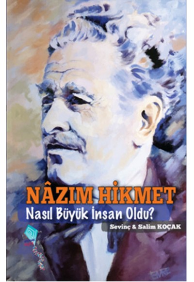 Nazım Hikmet Nasıl Büyük İnsan Oldu