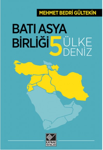 Batı Asya Birliği Beş Ülke Beş Deniz