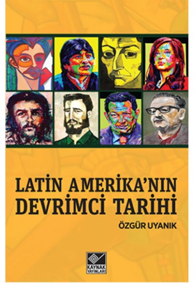 Latin Amerika’nın Devrimci Tarihi