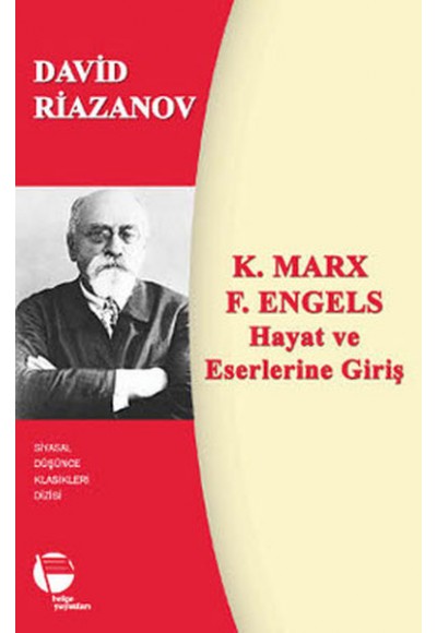 K. Marx - F. Engels Hayat ve Eserlerine Giriş