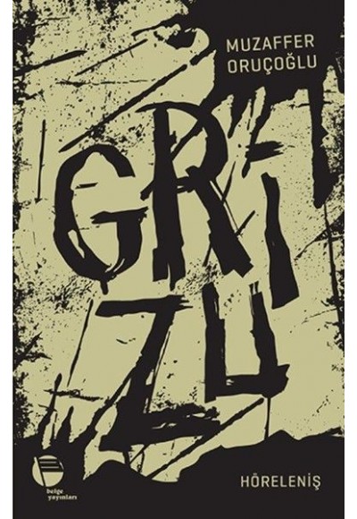 Grizu 4-Höreleniş