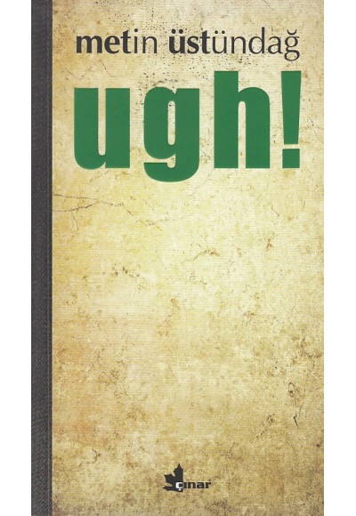Ugh!