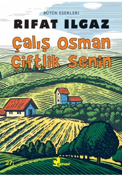 Çalış Osman Çiftlik Senin