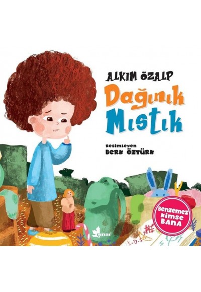 Dağınık Mıstık-Benzemez Kimse Bana