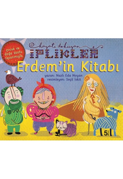 Erdem'in Kitabı-Hayatı Dokuyan İplikler