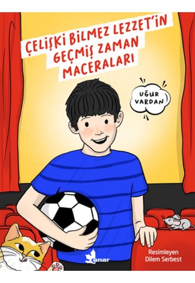 Çelişki Bilmez Lezzet’in Geçmiş Zaman Maceraları