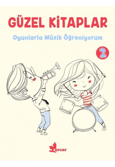 Güzel Kitaplar 2 - Oyunlarla Müzik Öğreniyorum