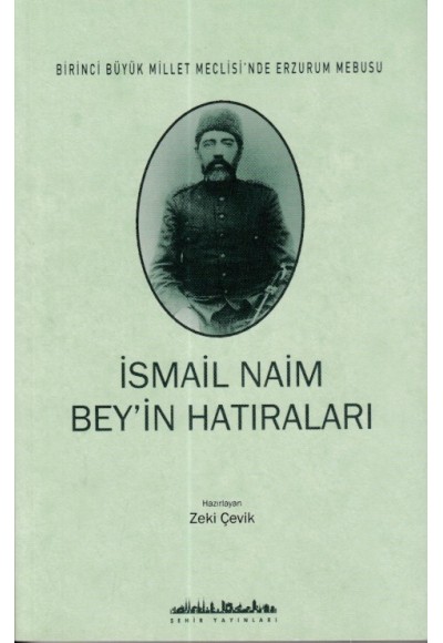 İsmail Naim Bey'in Hatıraları