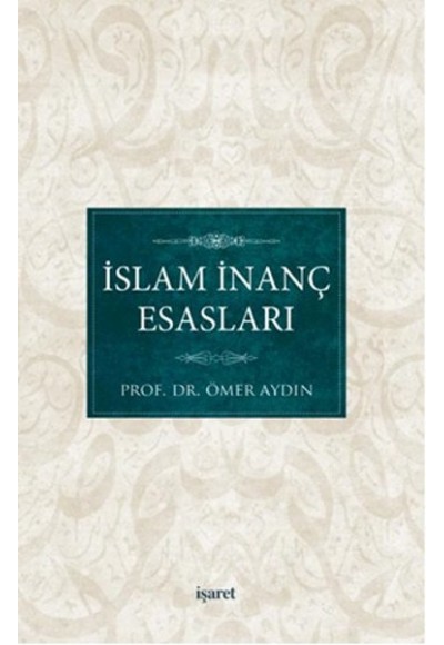 İslam İnanç Esasları