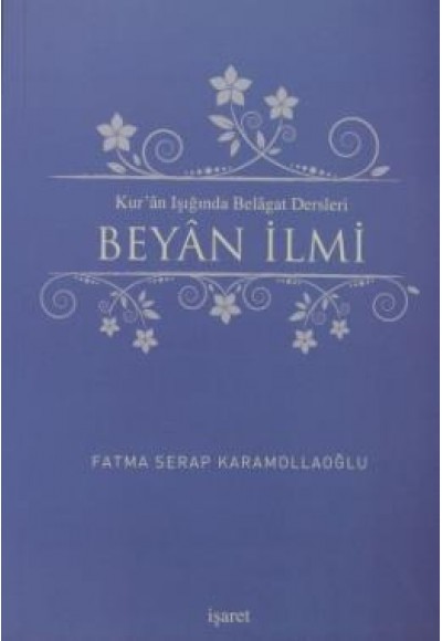 Kur'an Işığında Belagat Dersleri Beyan İlmi