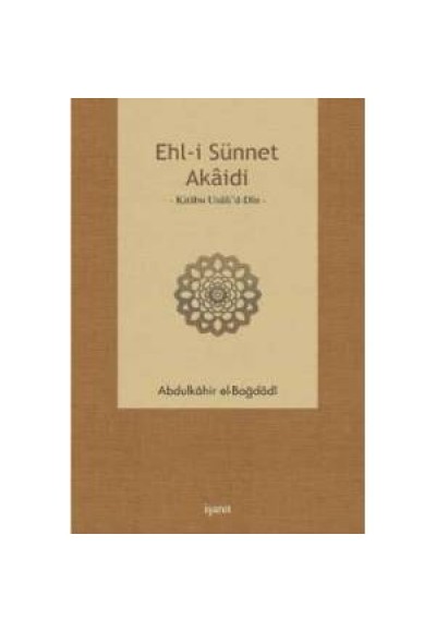 Ehl-i Sünnet Akaidi  Kitabu Usuli’d-Din