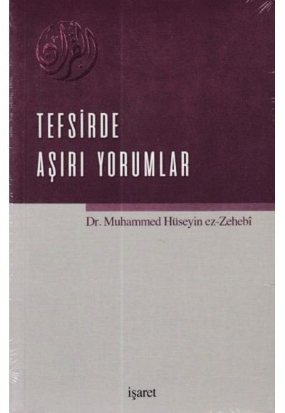 Tefsirde Aşırı Yorumlar