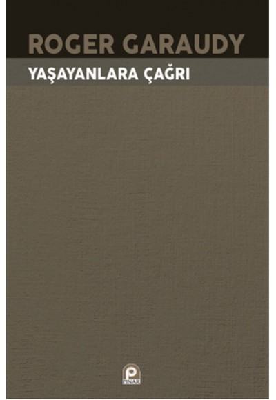 Yaşayanlara Çağrı