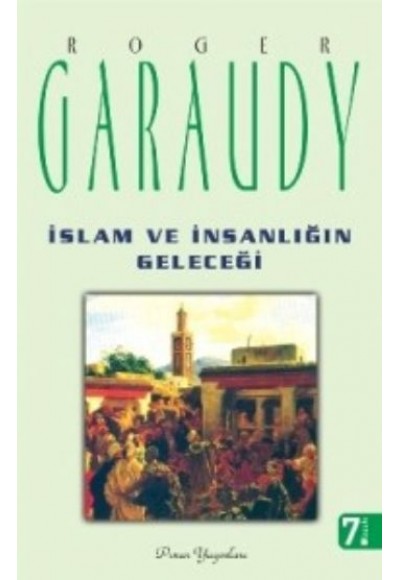 İslam ve İnsanlığın Geleceği
