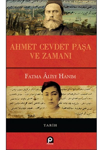 Ahmet Cevdet Paşa ve Zamanı (Ciltli)