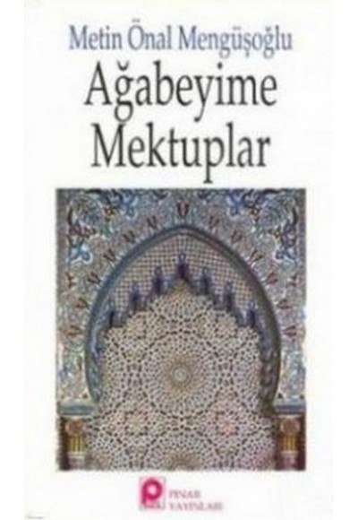 Ağabeyime Mektuplar