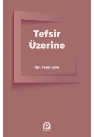 Tefsir Üzerine