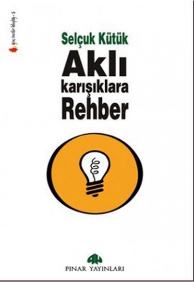 Aklı Karışıklara Rehber