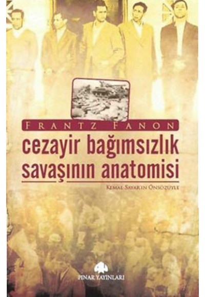 Cezayir Bağımsızlık Savaşının Anatomisi