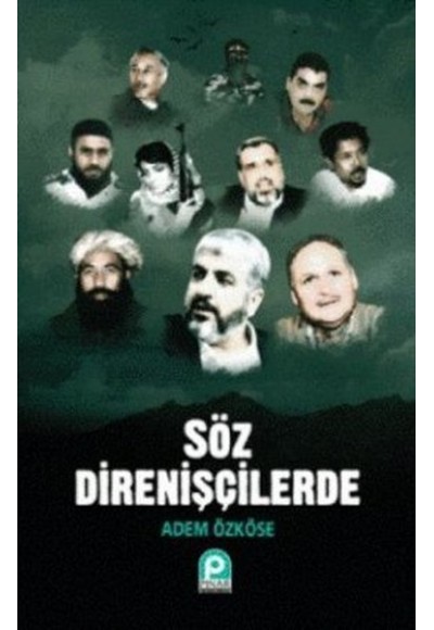 Söz Direnişçilerde