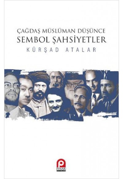 Çağdaş Müslüman Düşünce Sembol Şahsiyetler