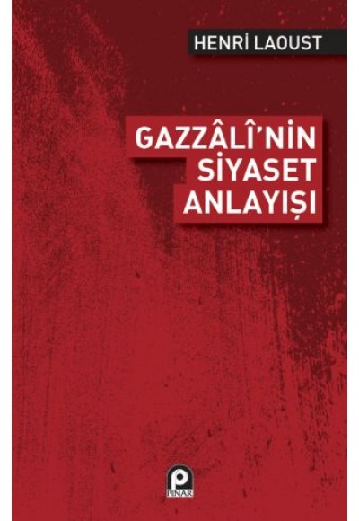 Gazzali'nin Siyaset Anlayışı