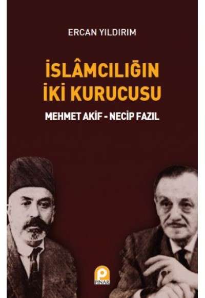 İslamcılığın İki Kurucusu