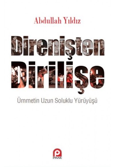 Direnişten Dirilişe