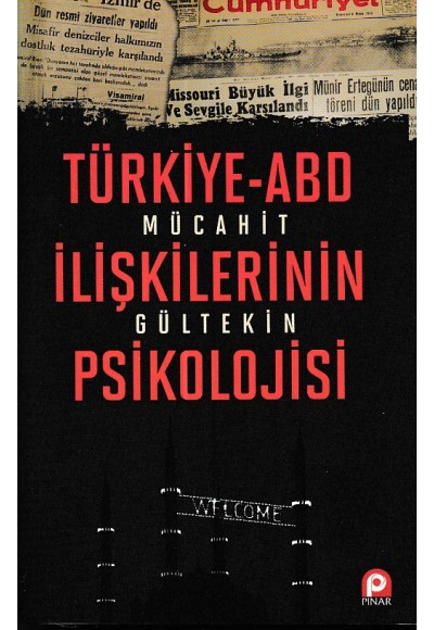 Türkiye-ABD İlişkilerinin Psikolojisi