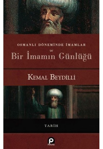 Osmanlı Döneminde İmamlar ve Bir İmamın Günlüğü