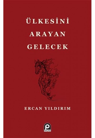 Ülkesini Arayan Gelecek