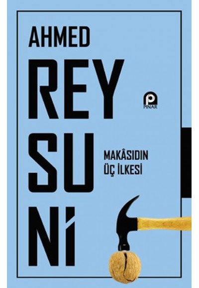 Makasıdın Üç İlkesi