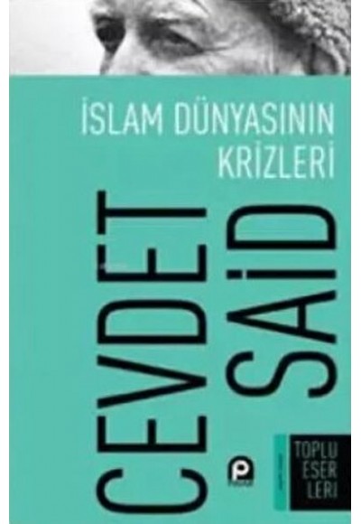 İslam Dünyasının Krizleri