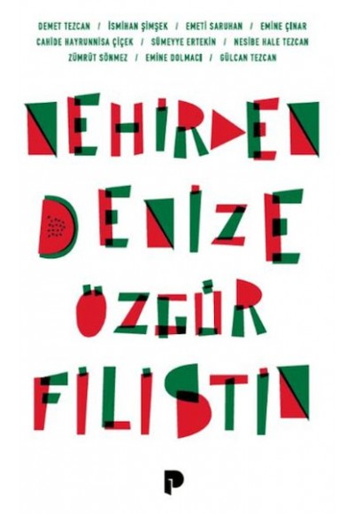 Nehirden Denize Özgür Filistin