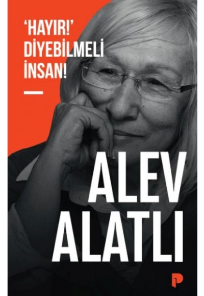 ‘Hayır!’ Diyebilmeli İnsan!