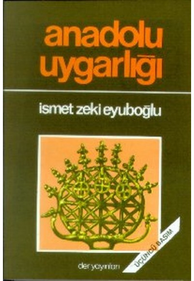 Anadolu Uygarlığı