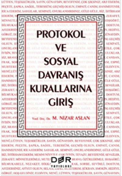 Protokol ve Sosyal Davranış Kurallarına Giriş